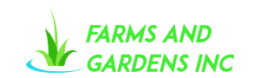 FARMS AND GARDENS INC